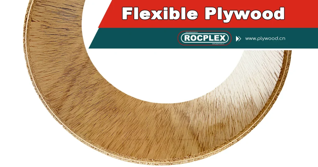 ROCPLEX flexible plywood sheet for curved furniture and interior design ROCPLEX flexible plywood sheet for curved furniture and interior design